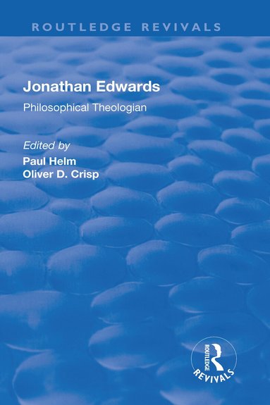 Oliver D. Crisp, Paul Helm - Jonathan Edwards, Inbunden