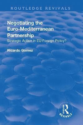 bokomslag Negotiating the Euro-Mediterranean Partnership