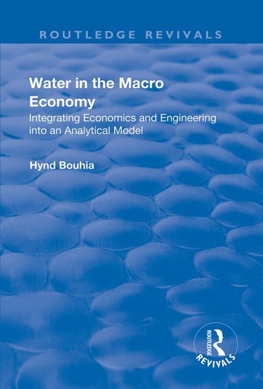 Hynd Bouhia - Water in the Macro Economy, Häftad