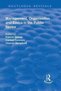 bokomslag Management, Organisation, and Ethics in the Public Sector