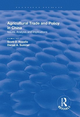 bokomslag Agricultural Trade and Policy in China
