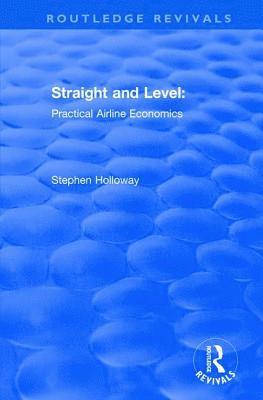 Stephen Holloway - Straight and Level, Inbunden