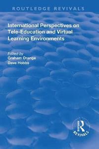 bokomslag International Perspectives on Tele-Education and Virtual Learning Environments