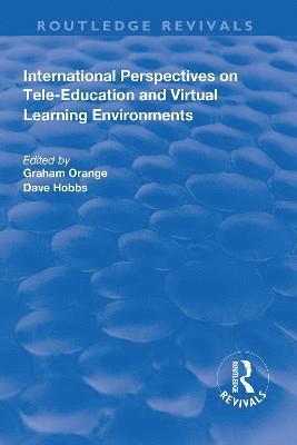 bokomslag International Perspectives on Tele-Education and Virtual Learning Environments