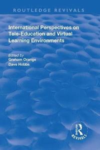 bokomslag International Perspectives on Tele-Education and Virtual Learning Environments