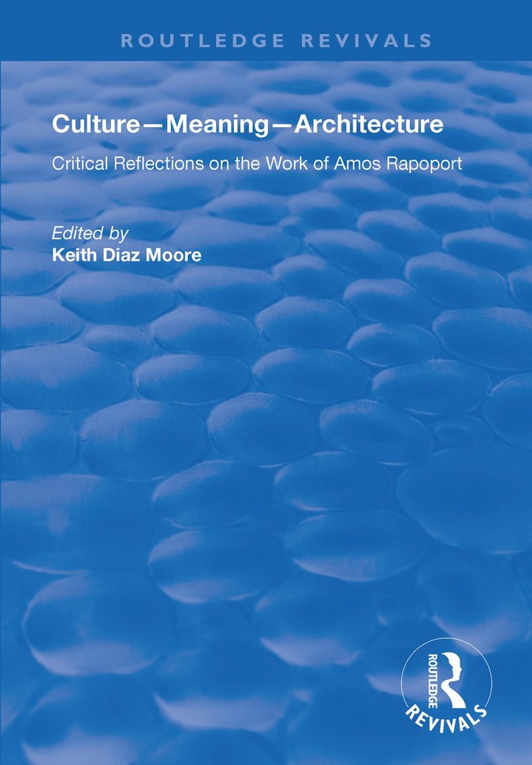 Keith Diaz Moore - Culture-Meaning-Architecture, Häftad