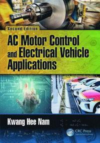 bokomslag AC Motor Control and Electrical Vehicle Applications