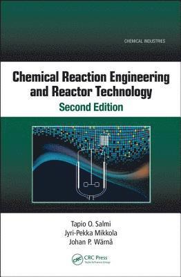 bokomslag Chemical Reaction Engineering and Reactor Technology, Second Edition