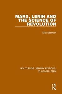 bokomslag Marx, Lenin and the Science of Revolution