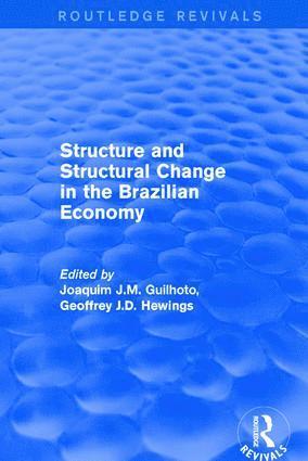 Revival: Structure and Structural Change in the Brazilian Economy (2001) 1