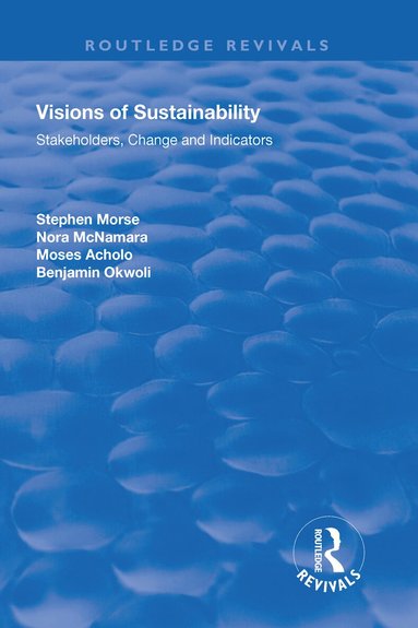 Stephen Morse, Nora McNamara, Benjamin Okwoli - Visions of Sustainability, Inbunden