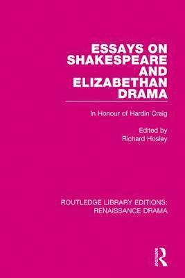 Richard Hosley - Essays on Shakespeare and Elizabethan Drama, Häftad