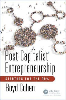 Post-Capitalist Entrepreneurship 1
