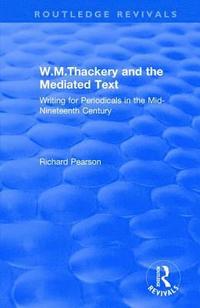 bokomslag W.M.Thackery and the Mediated Text