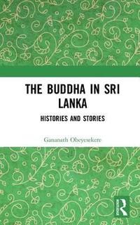 bokomslag The Buddha in Sri Lanka