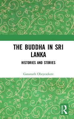 bokomslag The Buddha in Sri Lanka