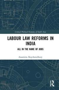 bokomslag Labour Law Reforms in India