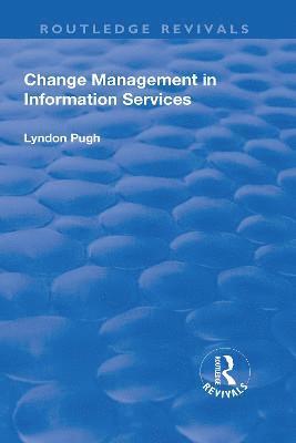 bokomslag Change Management in Information Services