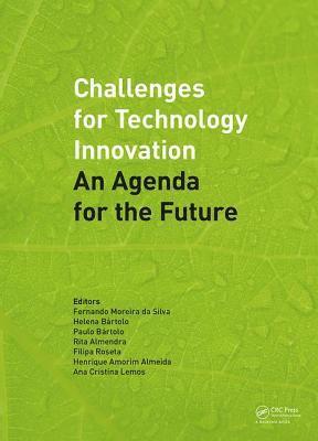 Fernando da Silva, Helena Maria Bártolo, Paulo Bártolo, Rita Almendra, Filipa Roseta, Henrique Amorim Almeida, Ana Cristina Lemos, Portugal) da Silva, Fernando (CIAUD, Faculty of Architecture, University of Lisbon, Helena Maria Bartolo, UK) Bartolo, Paulo (The University of Manchester, Portugal) Almendra, Rita (Universidade de Lisboa, Lisboa, Portugal) Roseta, Filipa (Faculty of Architecture, University of Lisbon, Lison, Fernando Da Silva - Challenges for Technology Innovation: An Agenda for the Future, Inbunden