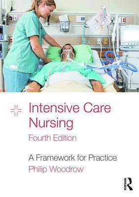 Philip Woodrow, UK) Woodrow, Philip (East Kent Hospitals NHS Trust - Intensive Care Nursing, Häftad