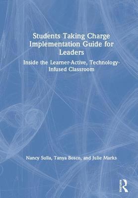 Students Taking Charge Implementation Guide for Leaders 1