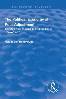 bokomslag The Political Economy of Post-adjustment