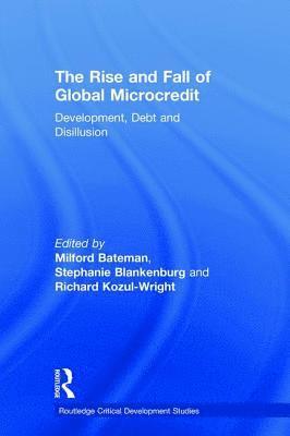 The Rise and Fall of Global Microcredit 1