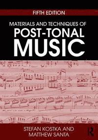 bokomslag Materials and Techniques of Post-Tonal Music