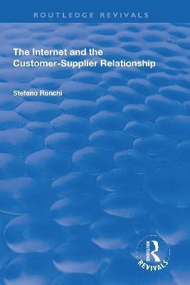 The Internet and the Customer-Supplier Relationship 1