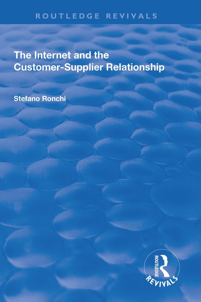 Internet and the Customer-Supplier Relationship