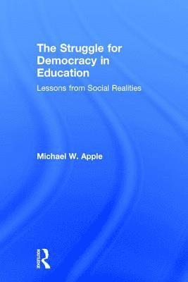The Struggle for Democracy in Education 1