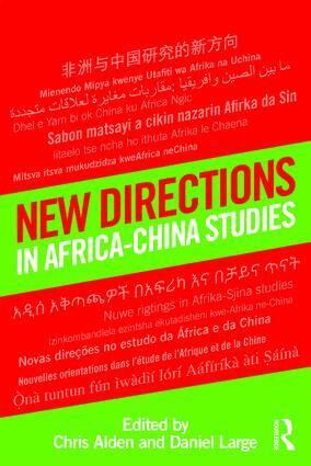 Chris Alden, Daniel Large - New Directions in Africa–China Studies, Häftad