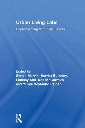 Simon Marvin, Harriet Bulkeley, Lindsay Mai, Kes McCormick, Yuliya Voytenko Palgan - Urban Living Labs, Inbunden