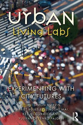 Simon Marvin, Harriet Bulkeley, Lindsay Mai, Kes McCormick, Yuliya Voytenko Palgan - Urban Living Labs, Häftad