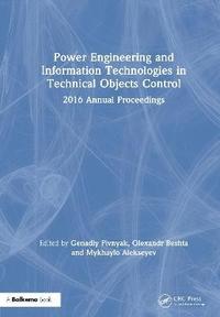 bokomslag Power Engineering and Information Technologies in Technical Objects Control