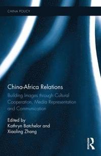 bokomslag China-Africa Relations