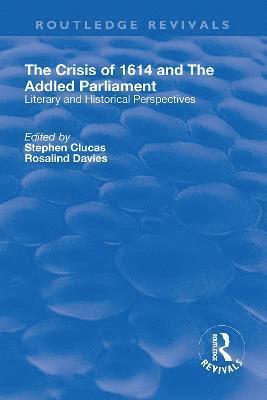 The Crisis of 1614 and The Addled Parliament 1