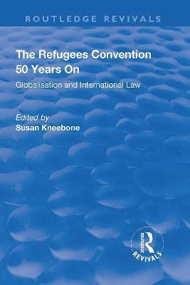 Susan Kneebone - Refugees Convention 50 Years on, Inbunden