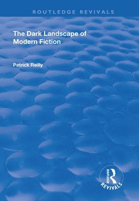 The Dark Landscape of Modern Fiction 1