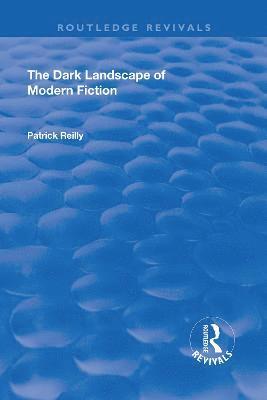 bokomslag The Dark Landscape of Modern Fiction