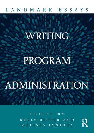 Kelly Ritter, MELISSA IANETTA - Landmark Essays on Writing Program Administration, Häftad