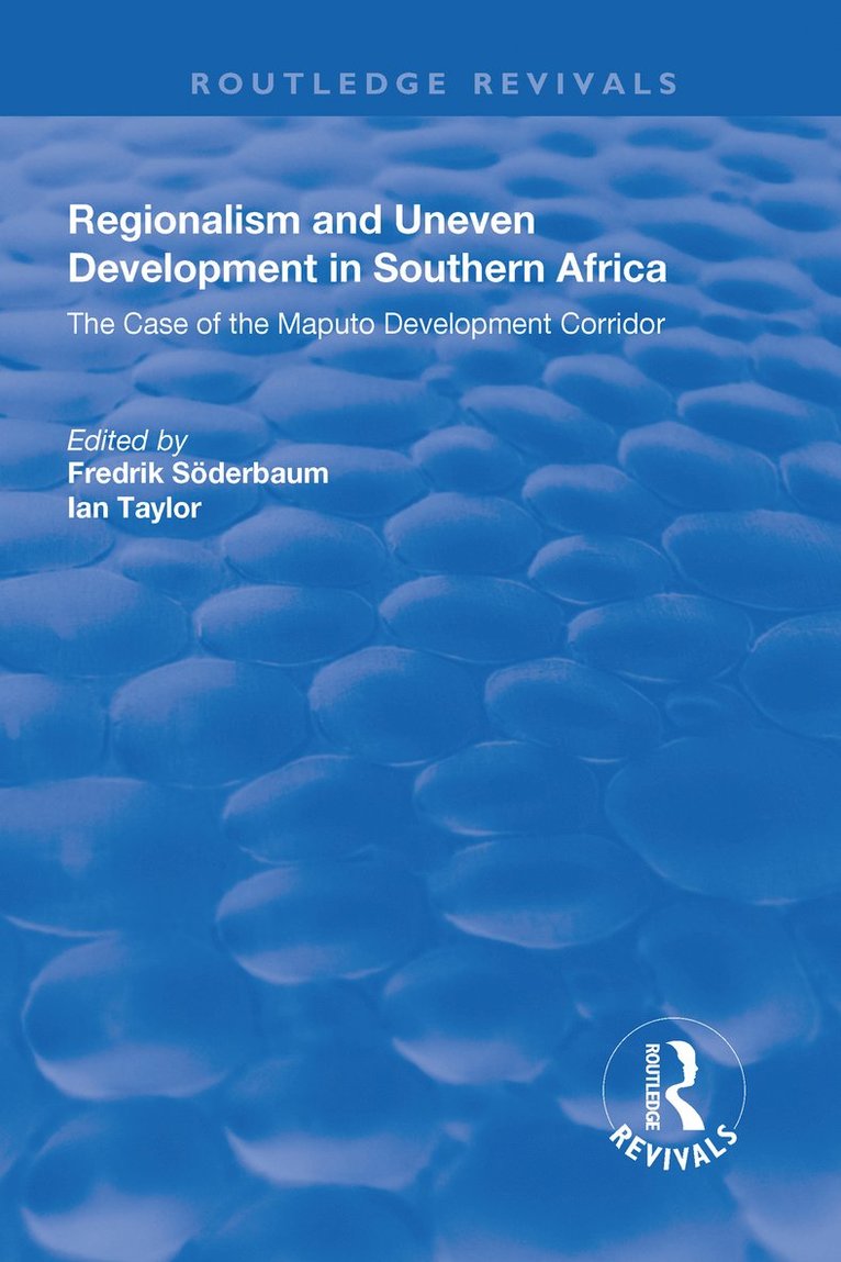Regionalism and Uneven Development in Southern Africa