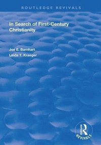 bokomslag In Search of First-Century Christianity
