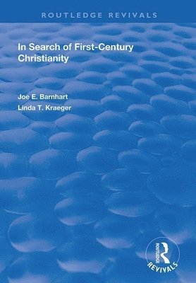 bokomslag In Search of First-Century Christianity