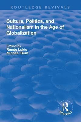 Culture, Politics and Nationalism an the Age of Globalization 1