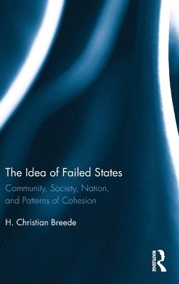 bokomslag Idea of Failed States