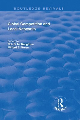 bokomslag Global Competition and Local Networks
