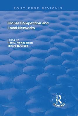 Global Competition and Local Networks 1