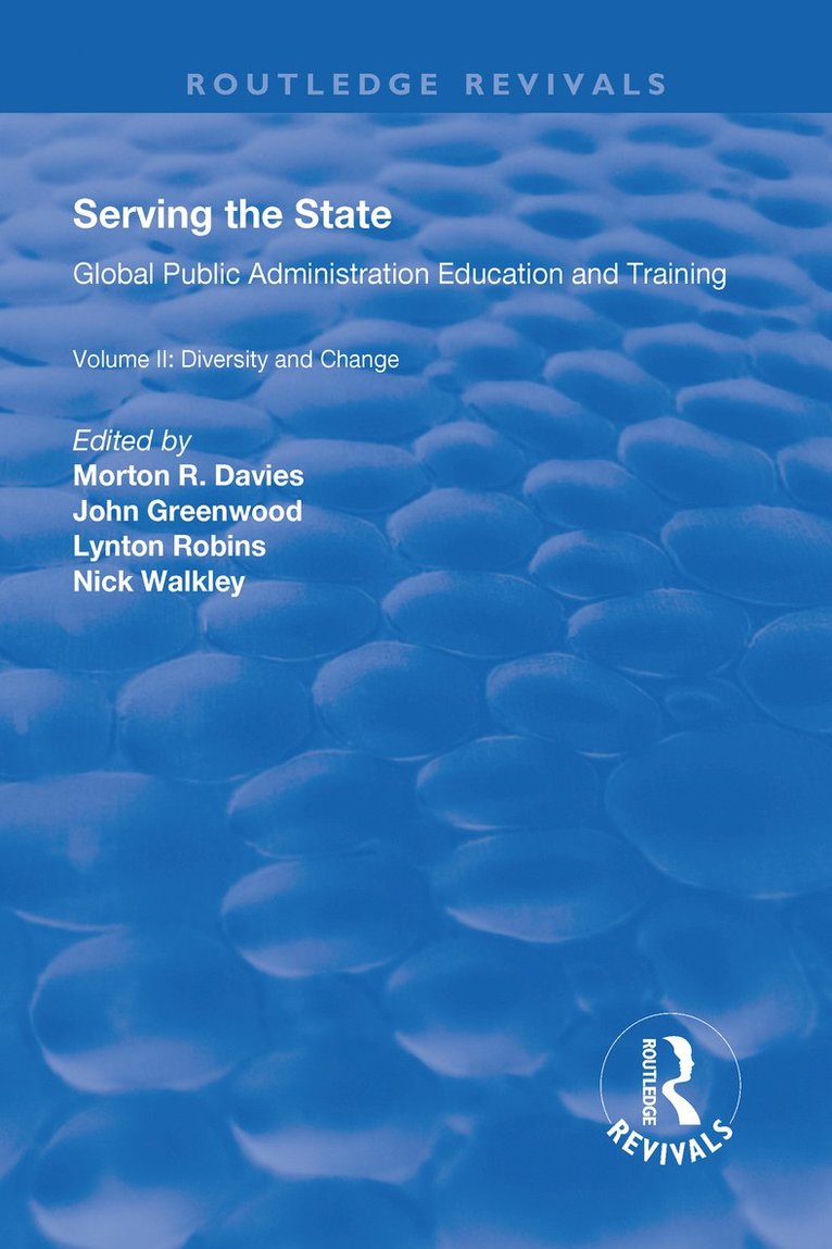Morton R. Davies, John Greenwood, Nicholas Walkley - Serving the State, Inbunden