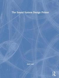 bokomslag The Sound System Design Primer
